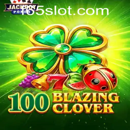 Discover the Excitement of 100BlazingClover: The New Gaming Sensation on f65.com